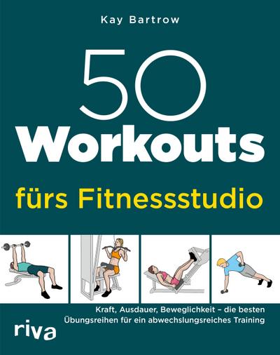 50 Workouts fürs Fitnessstudio