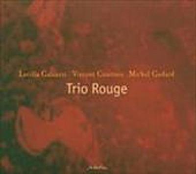 Trio Rouge: Trio Rouge