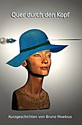 Quer durch den Kopf