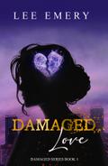 Damaged Love