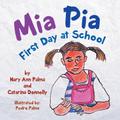 Mia Pia First Day at School