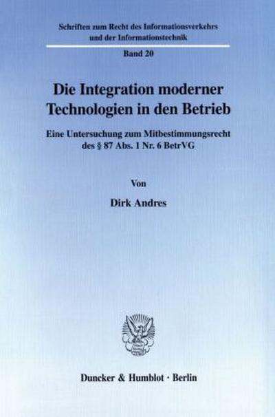Die Integration moderner Technologien in den Betrieb.