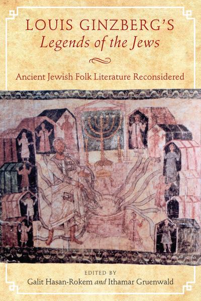 Louis Ginzberg’s Legends of the Jews