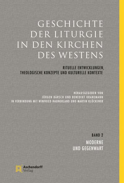 Geschichte der Liturgie in den Kirchen des Westens