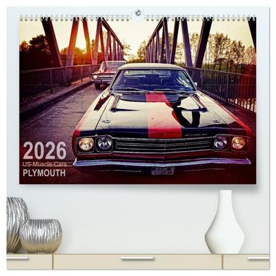 US-Muscle-Cars - Plymouth (hochwertiger Premium Wandkalender 2026 DIN A2 quer), Kunstdruck in Hochglanz