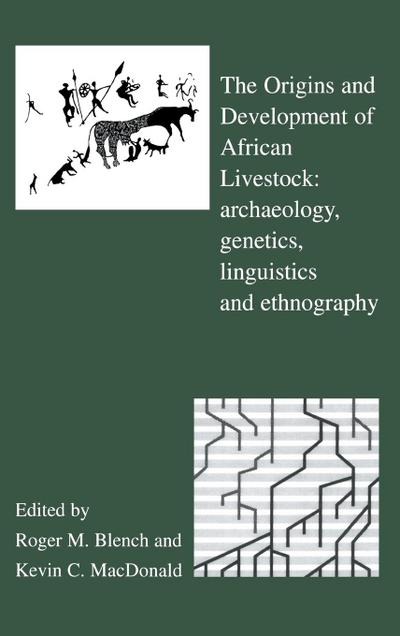 The Origins and Development of African Livestock