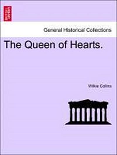 Collins, W: Queen of Hearts. VOL. I
