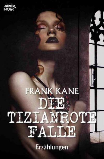 DIE TIZIANROTE FALLE