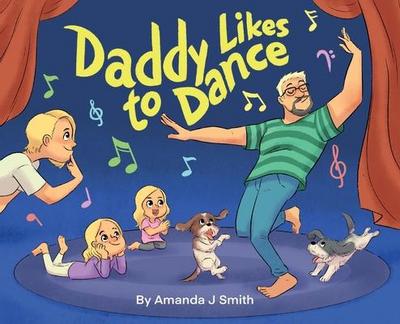 Daddy Likes to Dance