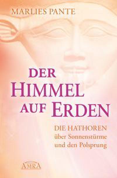 Der Himmel auf Erden