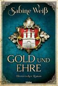 Gold und Ehre