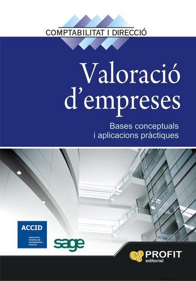 Valoració d’empreses : bases conceptuals i aplicacions pràctiques