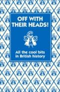 Off With Their Heads! - Martin Oliver