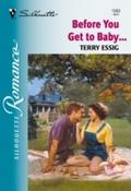 Before You Get To Baby... (Mills & Boon Silhou