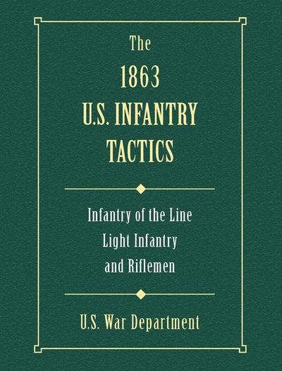 1863 US Infantry Tactics