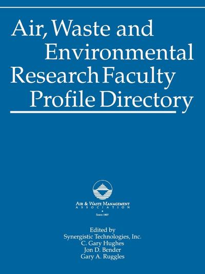Air, Waste and Environmental Research Faculty Profile Directory