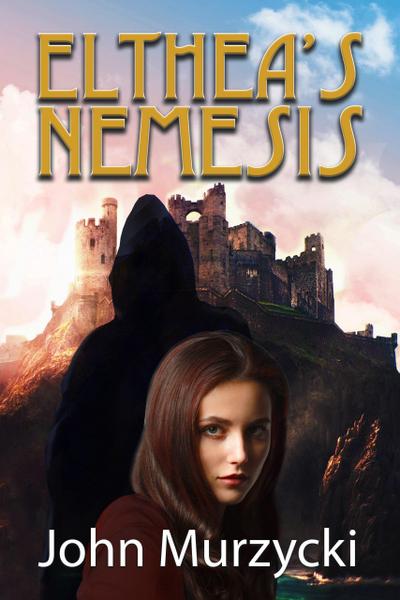 Elthea’s Nemesis (The Story of Elthea’s Realm, #4)