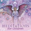 Meditations for Children
