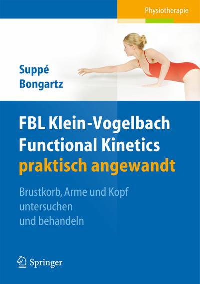 FBL Klein-Vogelbach Functional Kinetics praktisch angewandt. Bd.2