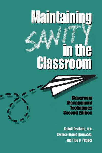 Maintaining Sanity In The Classroom