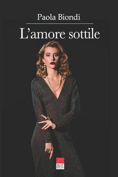 Biondi, P: L’ amore sottile
