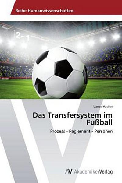 Das Transfersystem im Fußball