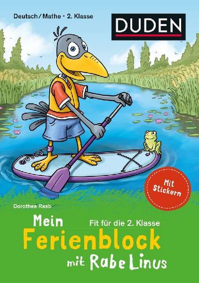Mein Ferienblock mit Rabe Linus - Fit für die 2. Klasse