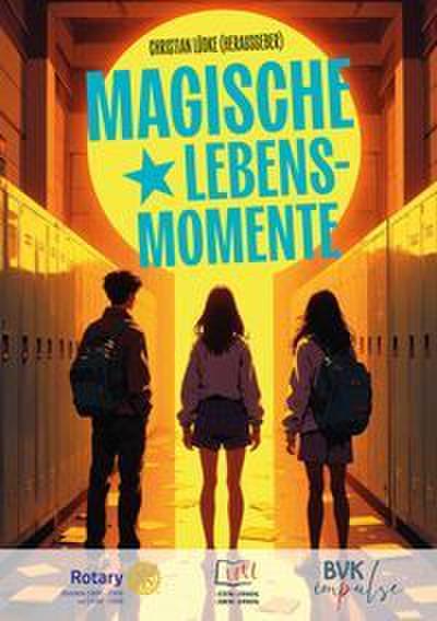 Magische Lebensmomente