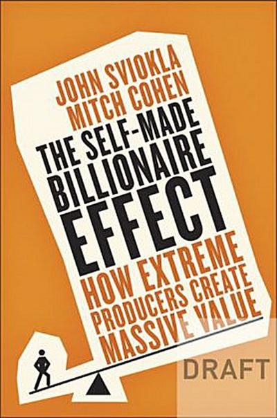 The Self-Made Billionaire Effect