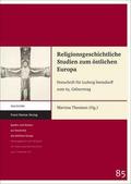 Religionsgeschichtliche Studien zum östlichen Euro