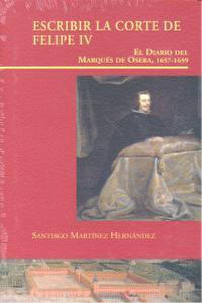 Escribir en la corte de Felipe IV