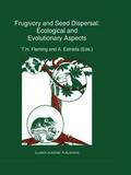 Frugivory and seed dispersal: ecological and evolu
