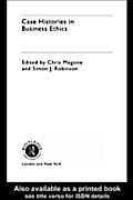 Case Histories in Business Ethics