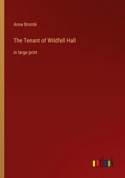 The Tenant of Wildfell Hall