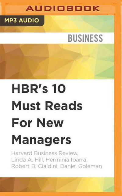 Hbr’s 10 Must Reads for New Managers
