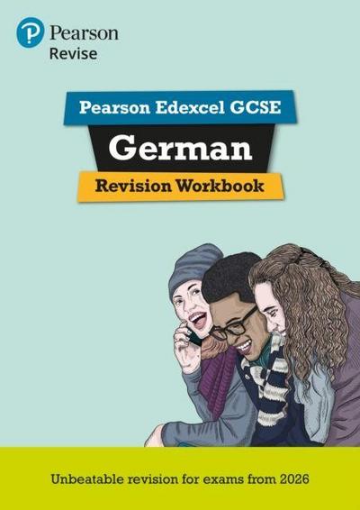 Pearson Revise Edexcel GCSE German Revision Workbook - for 2026, 2027 exams