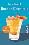 Best of Cocktails mit Alkohol