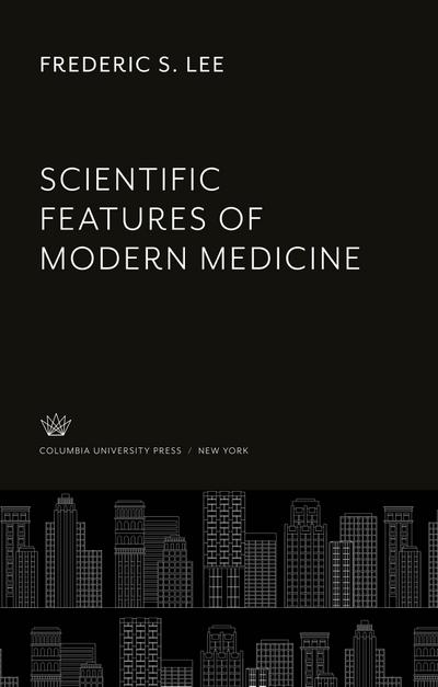 Scientific Features of Modern Medicine