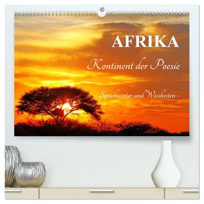 AFRIKA - Kontinent der Poesie (hochwertiger Premium Wandkalender 2024 DIN A2 quer), Kunstdruck in Hochglanz