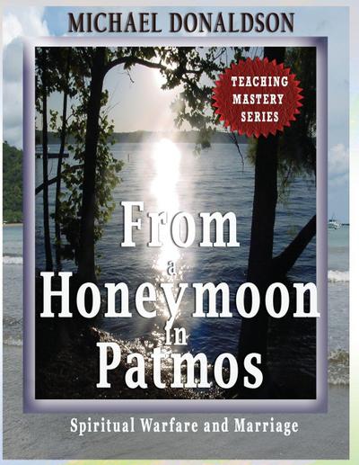 FROM A HONEYMOON IN PATMOS