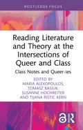 Reading Literature and Theory at the Intersections of Queer and Class