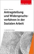 Antragstellung und Widerspruchsverfahren in der Sozialen Arbeit