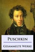 Alexander Puschkin - Gesammelte Werke von Alexander Puschkin | Ebook