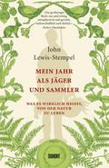 Mein Jahr als Jäger und Sammler