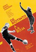 De Riotinto a la Roja