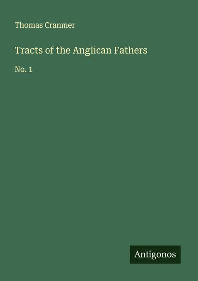 Tracts of the Anglican Fathers