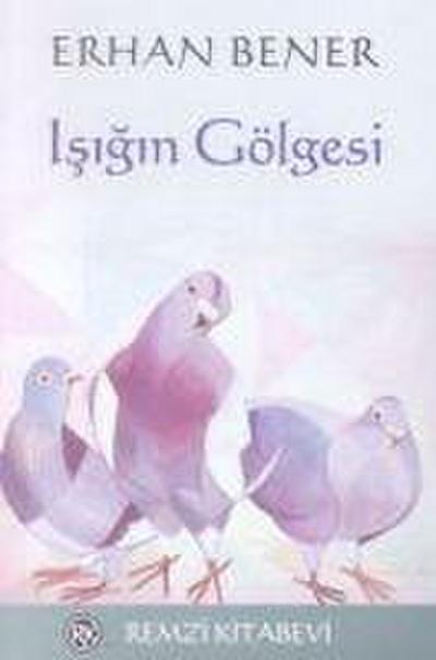 Isigin Gölgesi