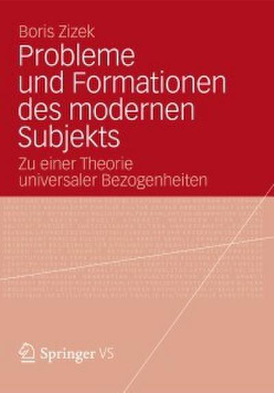 Probleme und Formationen des modernen Subjekts