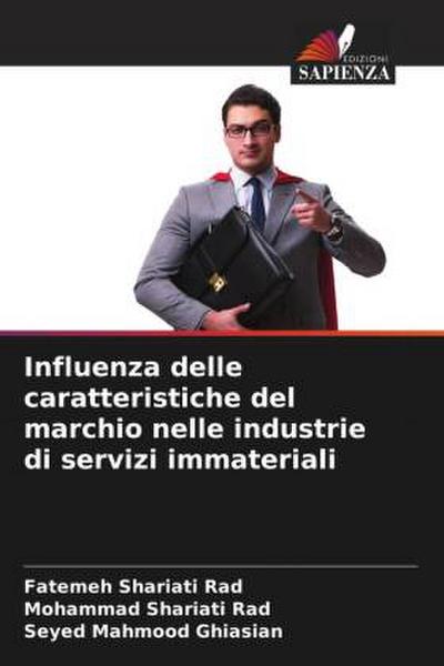Influenza delle caratteristiche del marchio nelle industrie di servizi immateriali