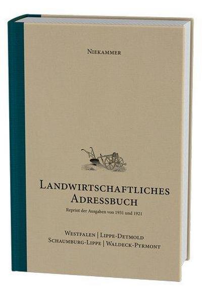 Niekammer’ s landwirtschaftliches Adressbuch Westfalen - Lippe-Detmold - Schaumburg-Lippe - Waldeck-Pyrmont